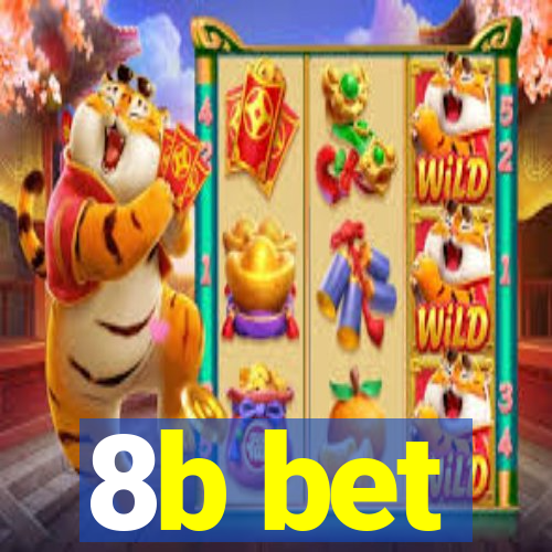 8b bet